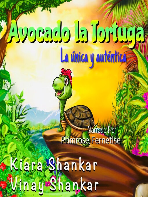 Title details for Avocado la Tortuga by Kiara Shankar - Available